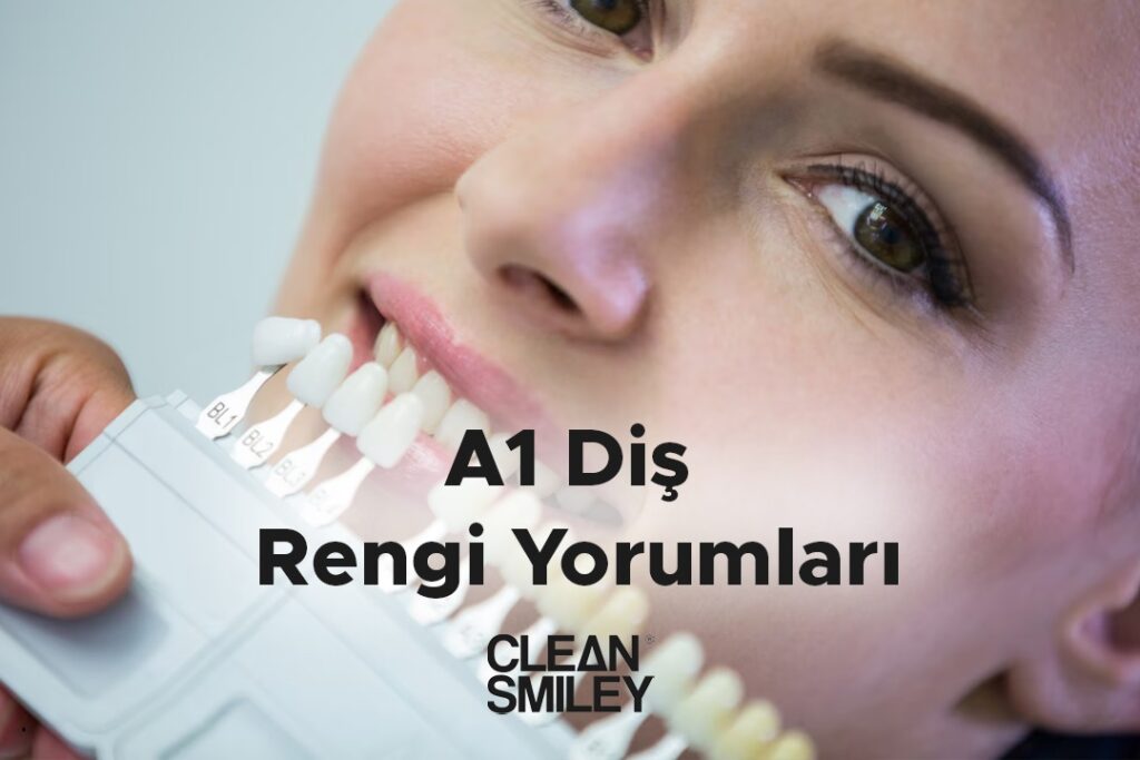 A1 Diş Rengi Yorumları