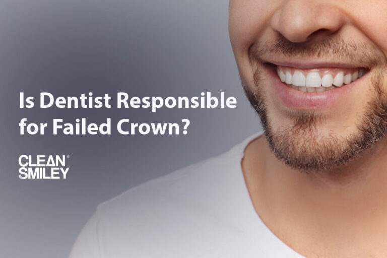 Is Dentist Responsible for Failed Crown